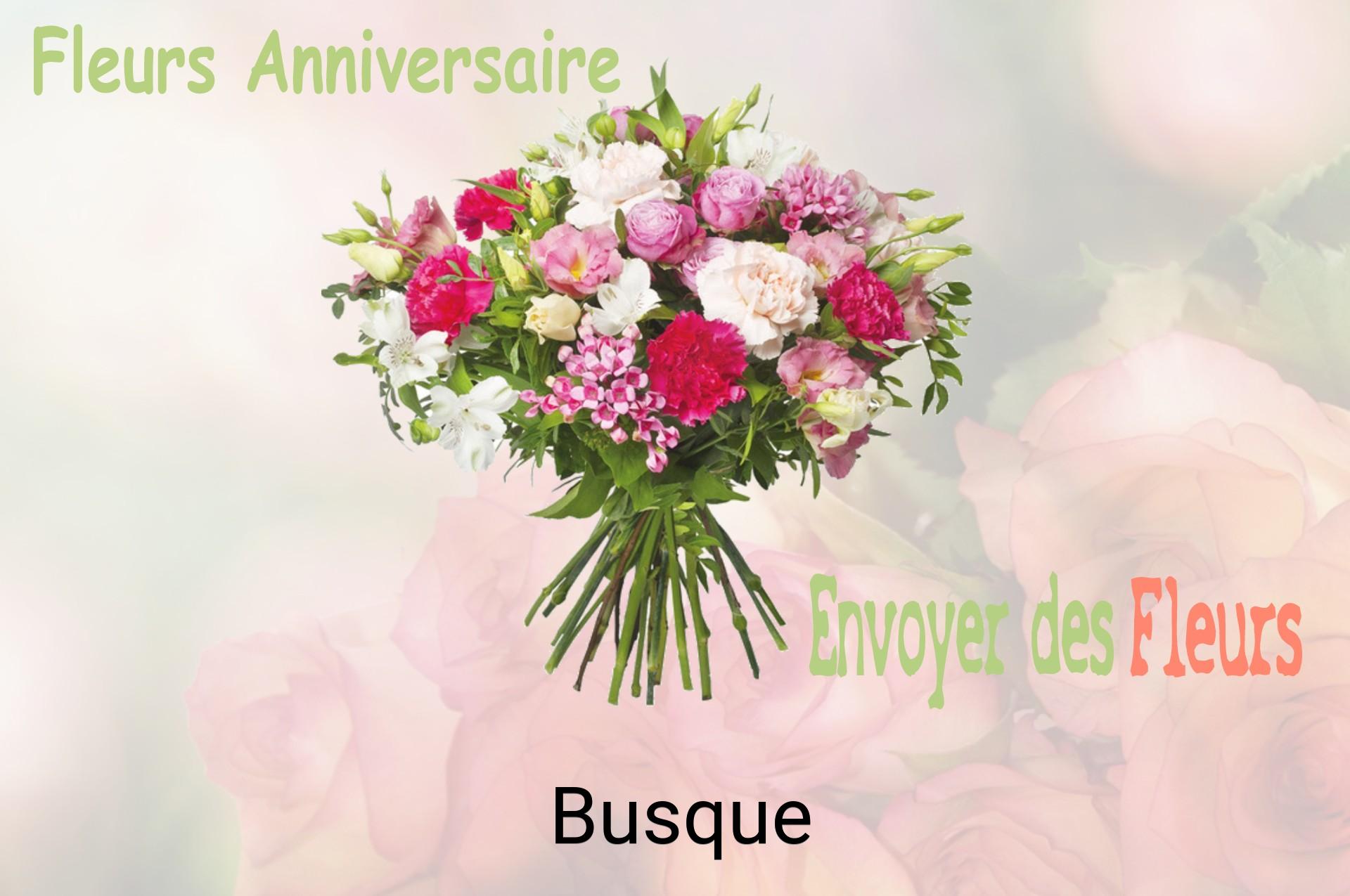 Bouquet de fleurs d’anniversaire livré à Busque